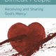 Illustration for article titled How to Love Difficult People : Receiving and Sharing Gods Mercy download torrent